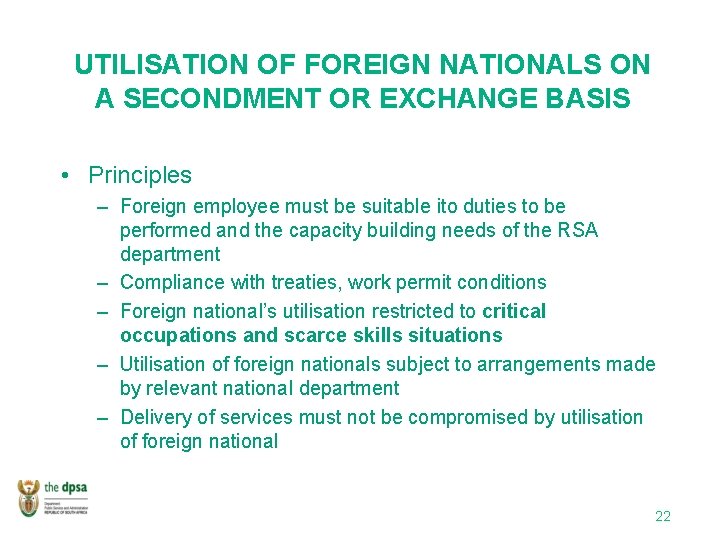 UTILISATION OF FOREIGN NATIONALS ON A SECONDMENT OR EXCHANGE BASIS • Principles – Foreign