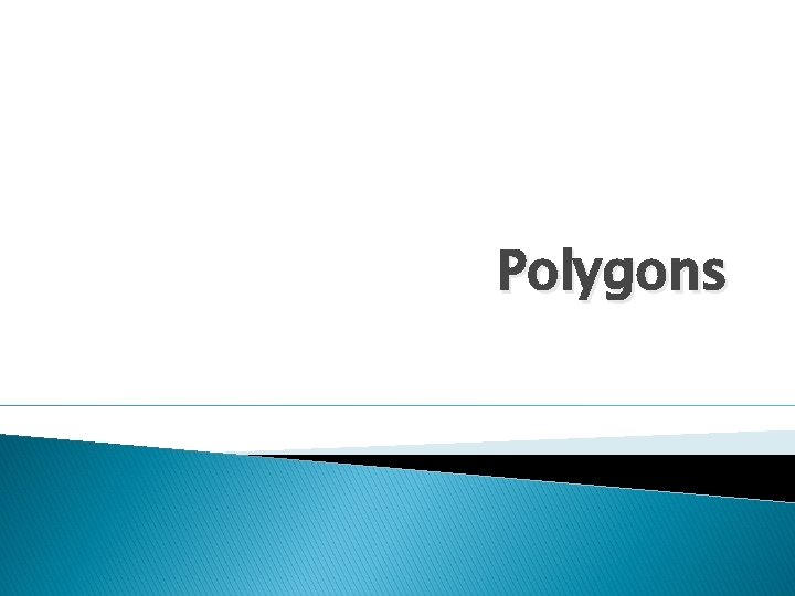 Polygons 