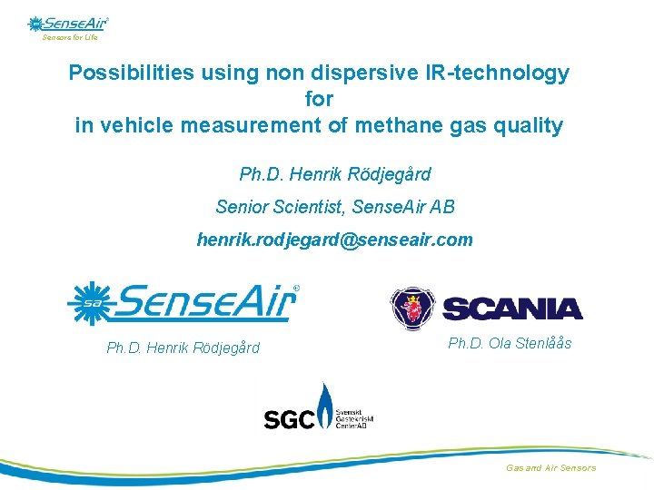 Sensors for Life Possibilities using non dispersive IR-technology for in vehicle measurement of methane