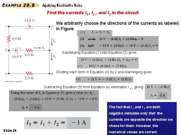 Find the currents I 1 , I 2 , and I 3 in the Find the currents I 1 , I 2 , and I 3 in the