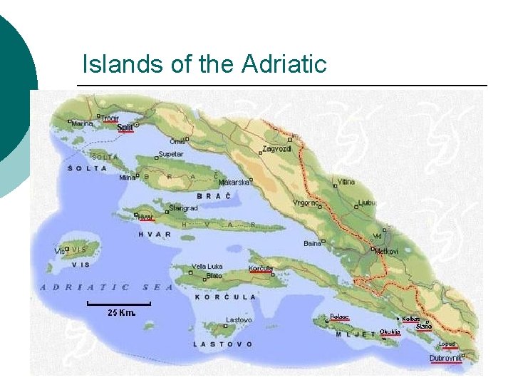 Islands of the Adriatic 