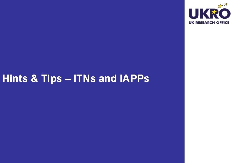 Hints & Tips – ITNs and IAPPs 