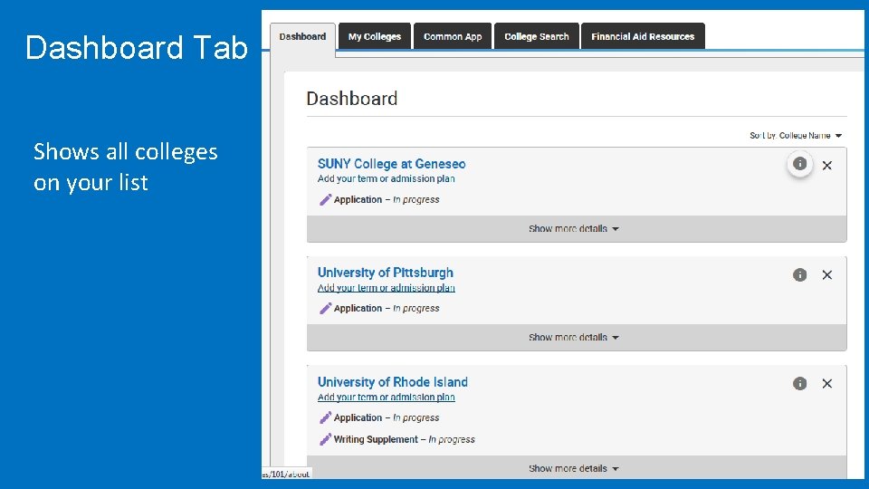 Dashboard Tab Shows all colleges on your list 11 
