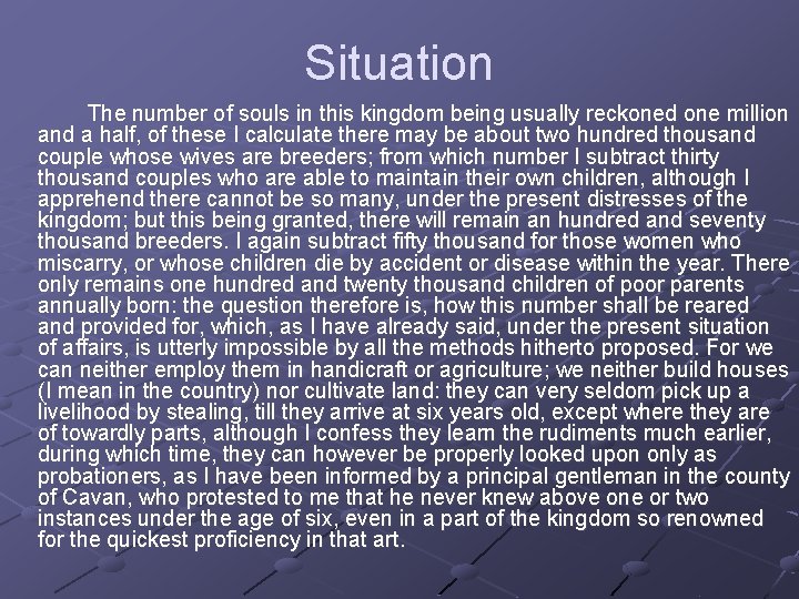 Situation The number of souls in this kingdom being usually reckoned one million and