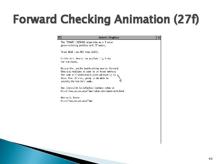 Forward Checking Animation (27 f) 43 