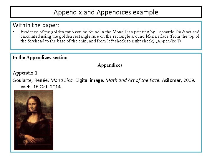 Appendix and Appendices example Within the paper: • Evidence of the golden ratio can