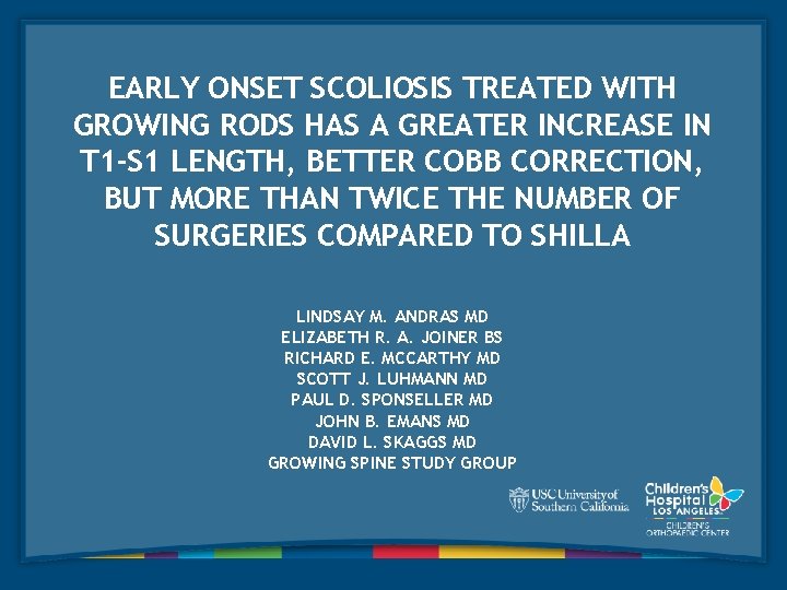 EARLY ONSET SCOLIOSIS TREATED WITH GROWING RODS HAS A GREATER INCREASE IN T 1