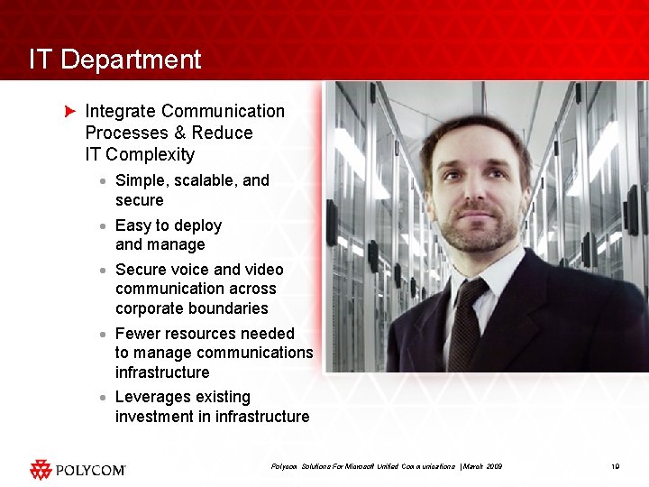 IT Department Integrate Communication Processes & Reduce IT Complexity · Simple, scalable, and secure