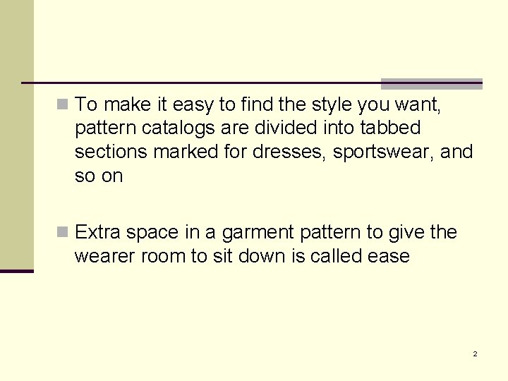 n To make it easy to find the style you want, pattern catalogs are