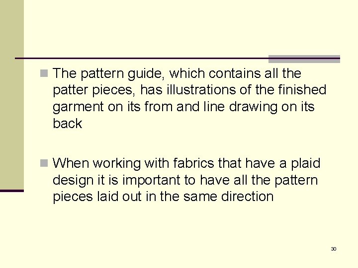 n The pattern guide, which contains all the patter pieces, has illustrations of the