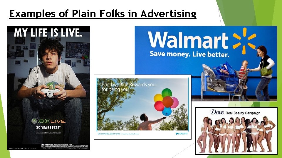Examples of Plain Folks in Advertising 