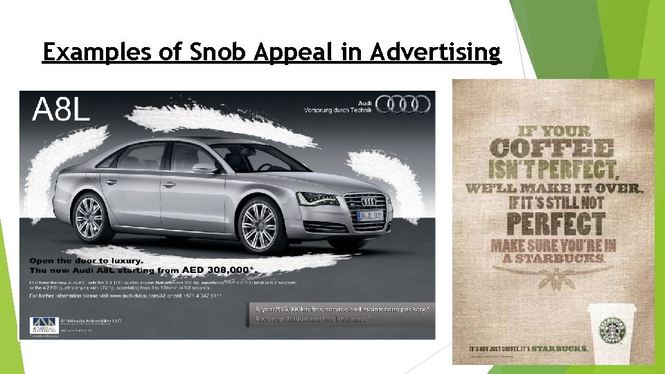 Examples of Snob Appeal in Advertising 