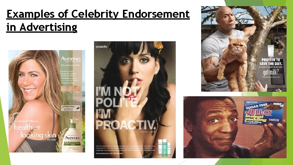 Examples of Celebrity Endorsement in Advertising 