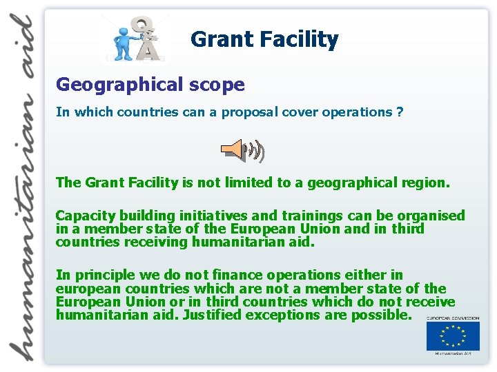 Grant Facility Geographical scope In which countries can a proposal cover operations ? The