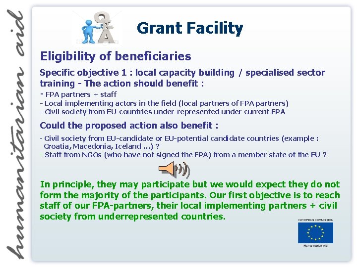 Grant Facility Eligibility of beneficiaries Specific objective 1 : local capacity building / specialised