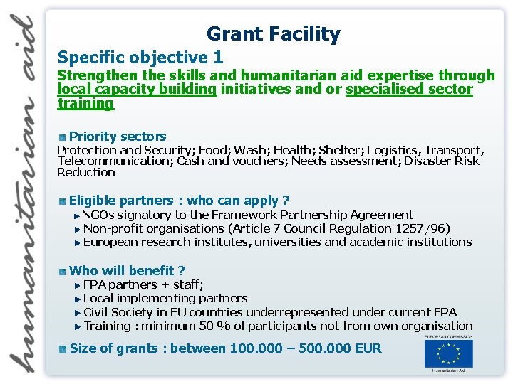 Grant Facility Specific objective 1 Strengthen the skills and humanitarian aid expertise through local