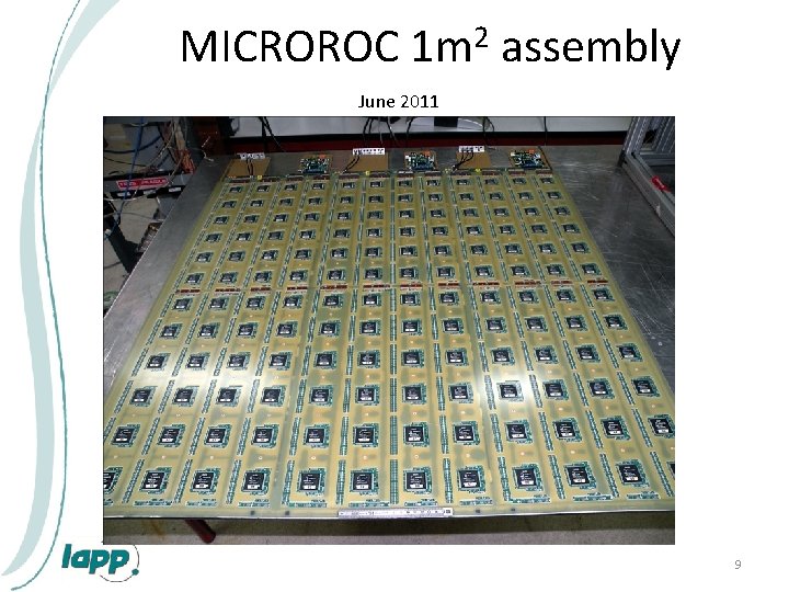 MICROROC 1 m 2 assembly June 2011 9 