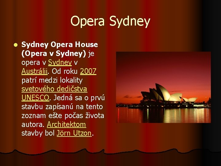 Opera Sydney l Sydney Opera House (Opera v Sydney) je opera v Sydney v