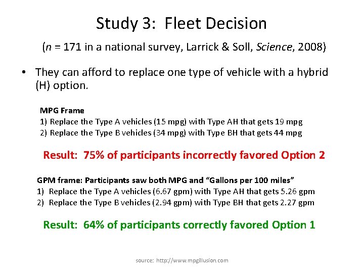 Study 3: Fleet Decision (n = 171 in a national survey, Larrick & Soll,