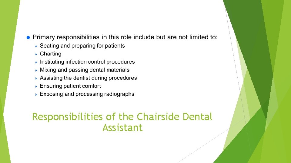 Responsibilities of the Chairside Dental Assistant 
