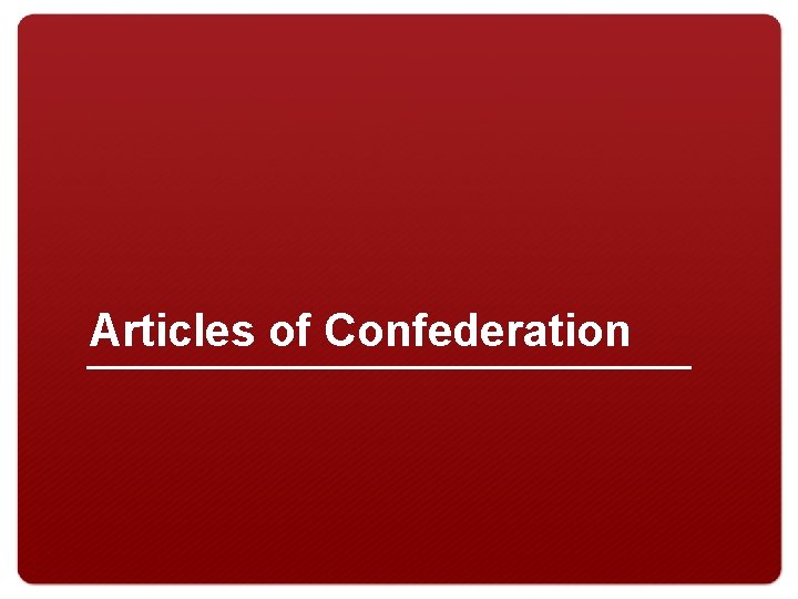 Articles of Confederation 