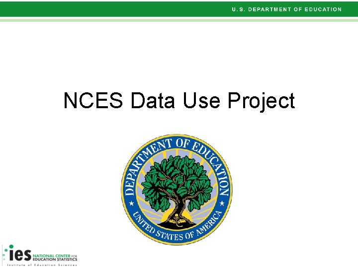 NCES Data Use Project 