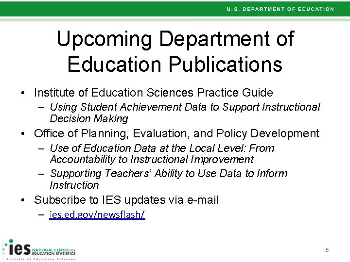 Upcoming Department of Education Publications • Institute of Education Sciences Practice Guide – Using