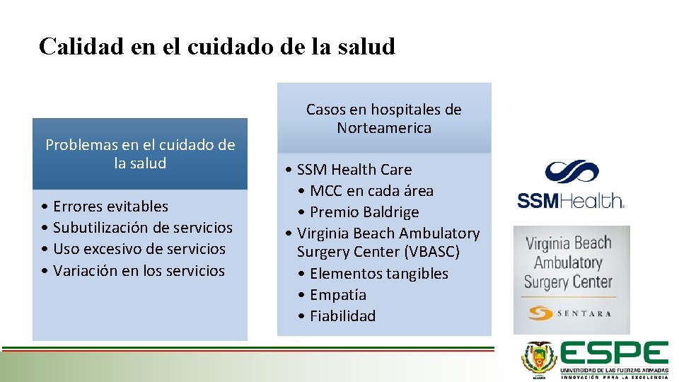 Calidad en el cuidado de la salud Problemas en el cuidado de la salud