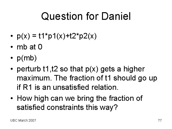 Question for Daniel • • p(x) = t 1*p 1(x)+t 2*p 2(x) mb at Question for Daniel • • p(x) = t 1*p 1(x)+t 2*p 2(x) mb at