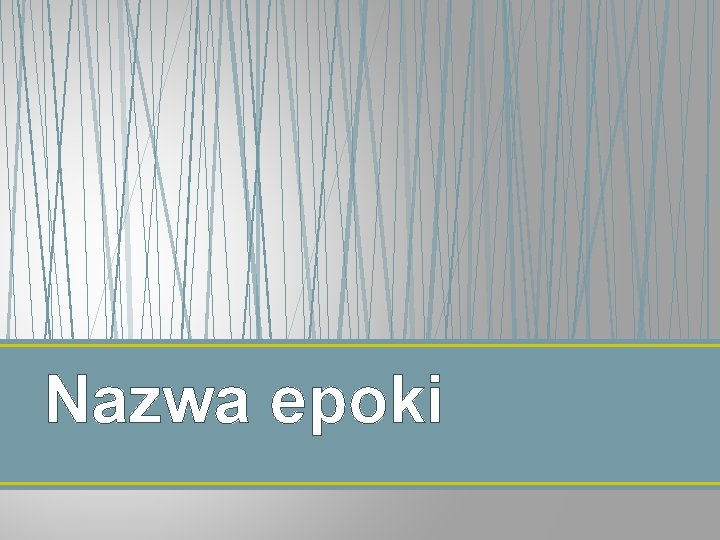 Nazwa epoki 