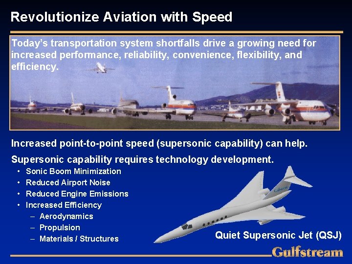 Revolutionize Aviation with Speed Today’s transportation system shortfalls drive a growing need for increased
