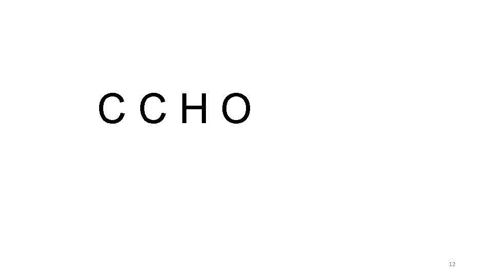 CCHO 12 CCHO 12