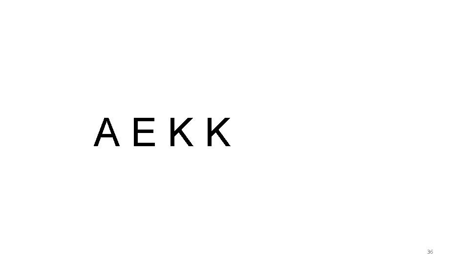 AEKK 36 AEKK 36