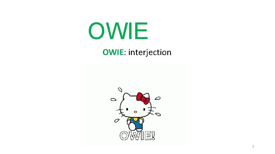OWIE: interjection 7 OWIE: interjection 7