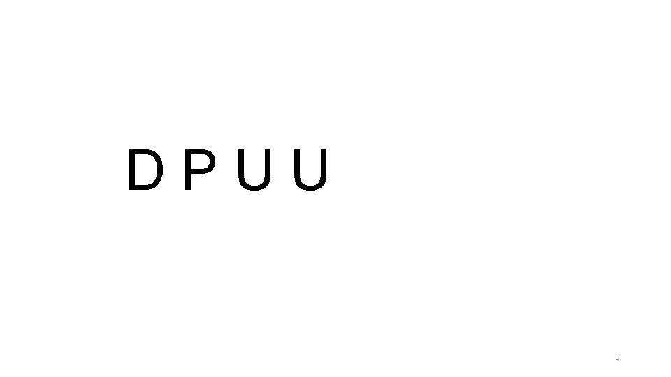 DPUU 8 DPUU 8