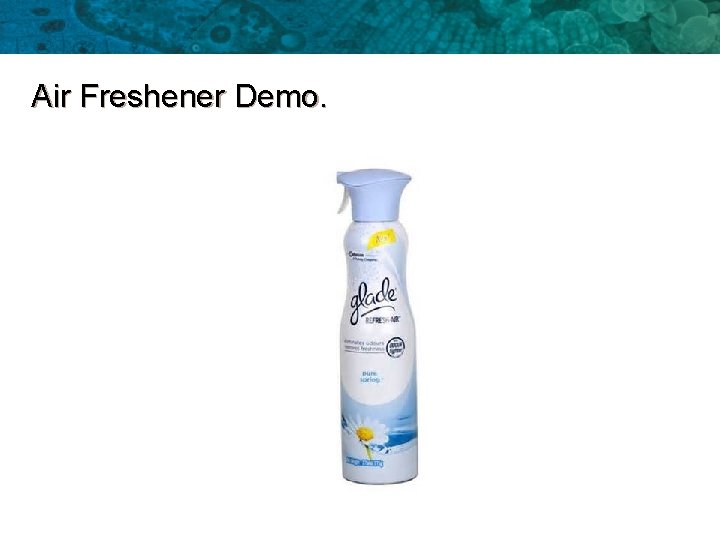 Air Freshener Demo. 