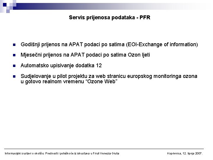 Servis prijenosa podataka - PFR n Godišnji prijenos na APAT podaci po satima (EOI-Exchange