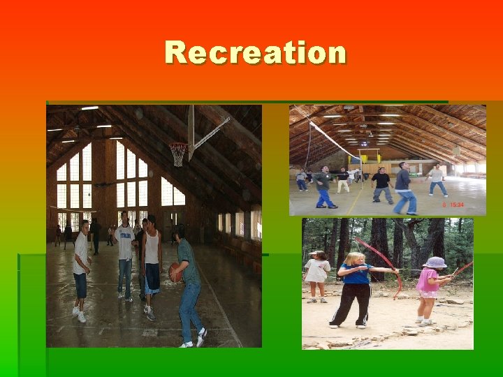 Recreation 