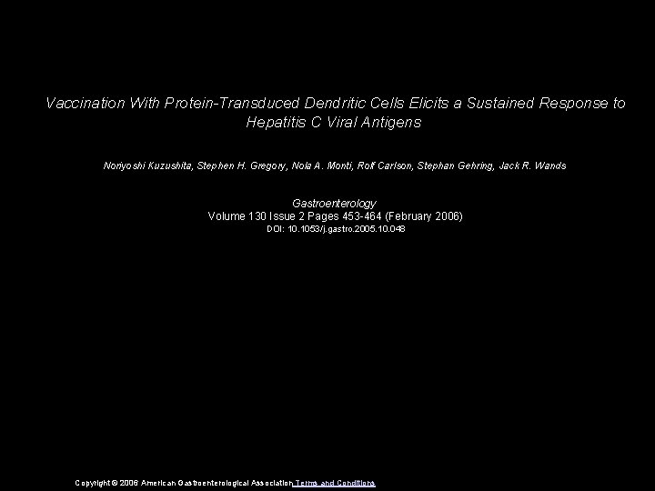 Vaccination With Protein-Transduced Dendritic Cells Elicits a Sustained Response to Hepatitis C Viral Antigens