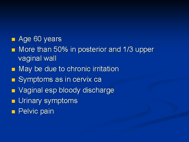 n n n n Age 60 years More than 50% in posterior and 1/3