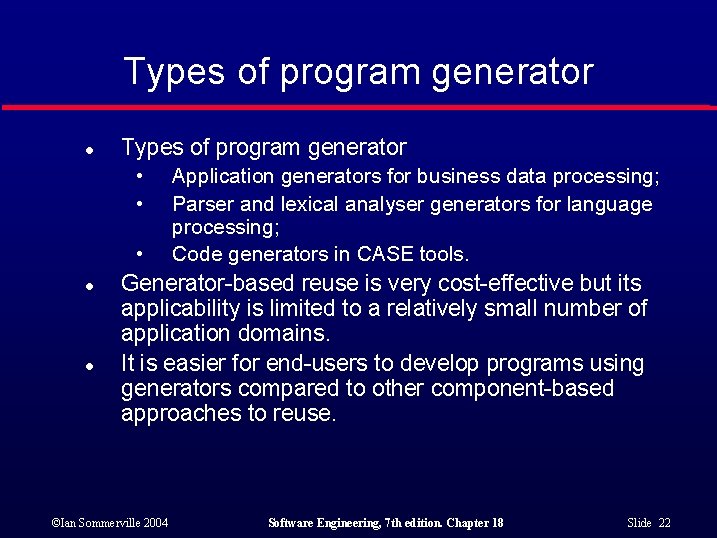 Types of program generator l Types of program generator • • • l l