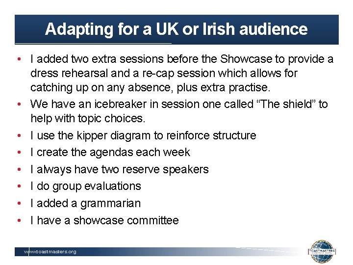 Adapting for a UK or Irish audience • I added two extra sessions before