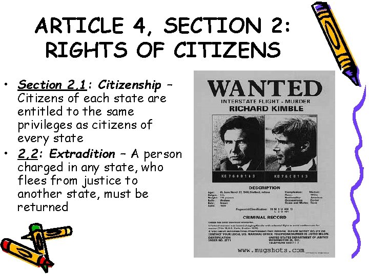 ARTICLE 4, SECTION 2: RIGHTS OF CITIZENS • Section 2, 1: Citizenship – Citizens