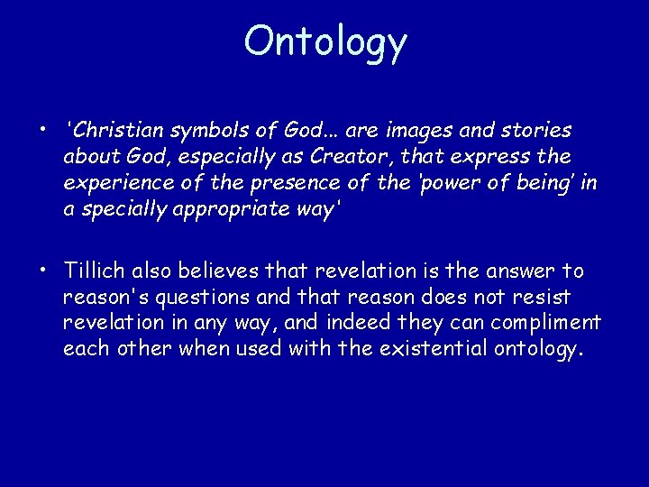 Ontology • 'Christian symbols of God. . . are images and stories about God,