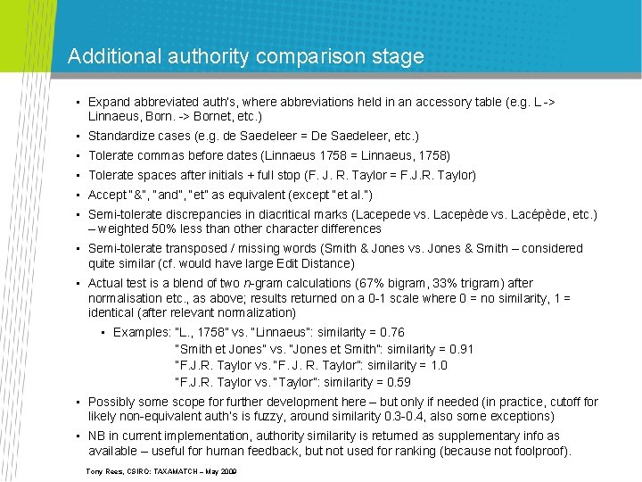 Additional authority comparison stage • Expand abbreviated auth’s, where abbreviations held in an accessory