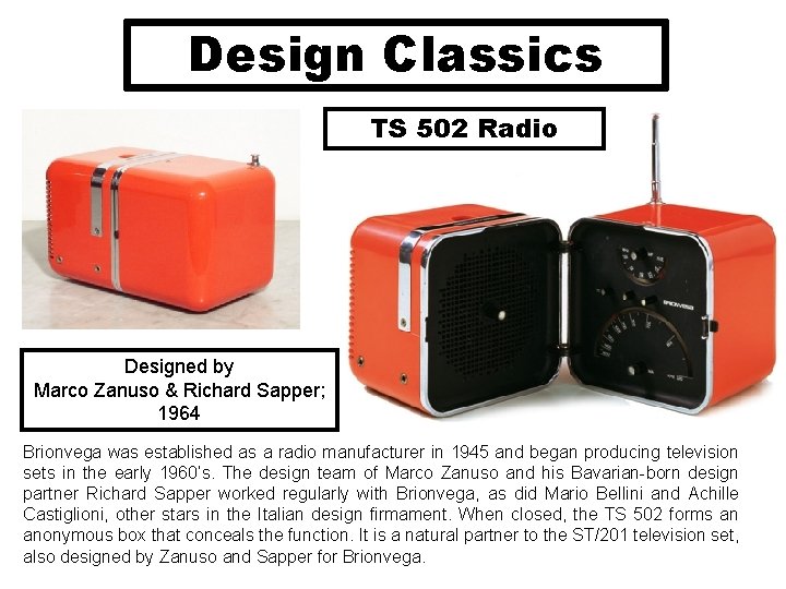 Design Classics TS 502 Radio Designed by Marco Zanuso & Richard Sapper; 1964 Brionvega