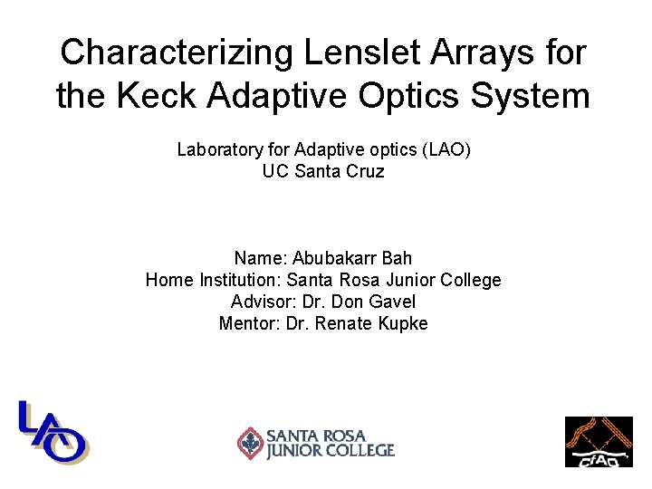 Characterizing Lenslet Arrays for the Keck Adaptive Optics System Laboratory for Adaptive optics (LAO)