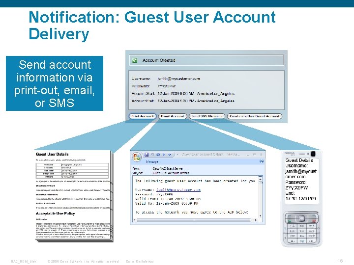 Notification: Guest User Account Delivery Send account information via print-out, email, or SMS NAC_BDM_May