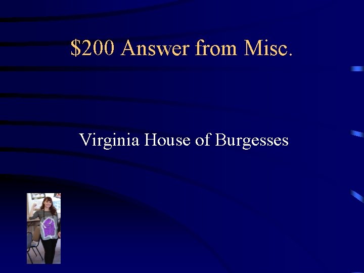 $200 Answer from Misc. Virginia House of Burgesses 