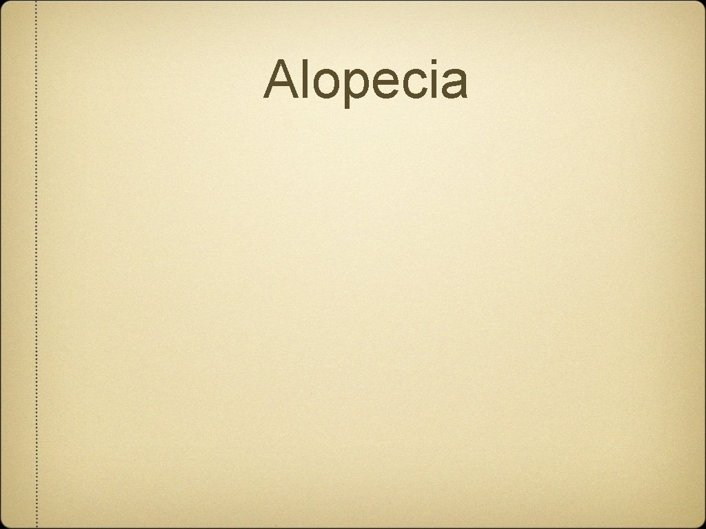 Alopecia 